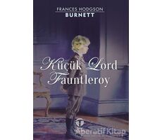 Küçük Lord Fauntleroy - Frances Hodgson Burnett - Tema Yayınları