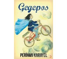 Gegepos - Perihan Karayel - Cinius Yayınları