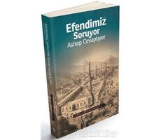 Efendimiz Soruyor Ashap Cevaplıyor - Siraceddin Önlüer - Semerkand Yayınları