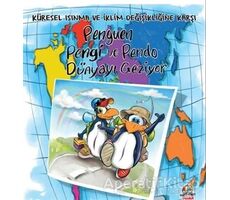 Penguen Pengi ve Pendo Dünyayı Geziyor - Küresel Isınma ve İklim Değişikliğine Karşı