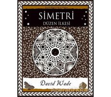 Simetri - Düzen İlkesi - David Wade - A7 Kitap