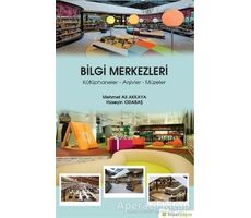 Bilgi Merkezleri - Hüseyin Odabaş - Hiperlink Yayınları