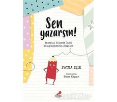 Sen Yazarsın! - Fatma Işık - Erdem Çocuk