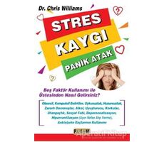 Stres Kaygı Panik Atak - Chris Williams - Platform Yayınları
