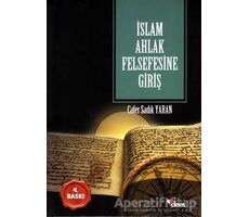 İslam Ahlak Felsefesine Giriş - Cafer Sadık Yaran - Dem Yayınları