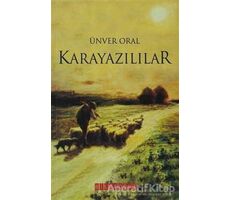 Karayazılılar - Ünver Oral - Bilgeoğuz Yayınları