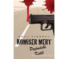 Komiser Mert - Ömer Aydoğdu - Kitap Dostu Yayınları