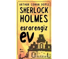 Sherlock Holmes - Esrarengiz Ev - Sir Arthur Conan Doyle - Şule Yayınları