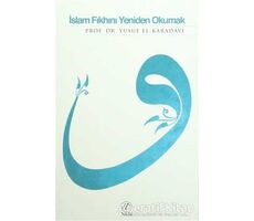 İslam Fıkhını Yeniden Okumak - Yusuf el-Karadavi - Nida Yayıncılık