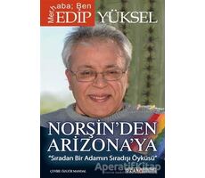 Norşin’den Arizona’ya - Edip Yüksel - Ozan Yayıncılık