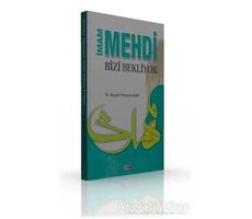 İmam Mehdi Bizi Bekliyor - Seyyid Hüseyin Agai - Kevser Yayınları