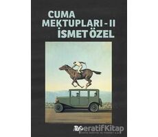 Cuma Mektupları 2 - İsmet Özel - Tiyo Yayınevi