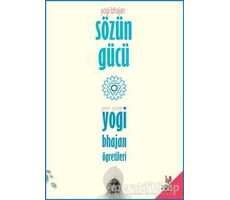 Sözün Gücü - Yogi Bhajan - h2o Kitap