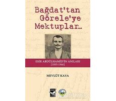 Bağdattan Göreleye Mektuplar - Mevlüt Kaya - Arı Sanat Yayınevi