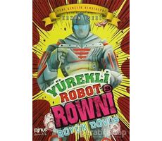 Yürekli Robot Rowni 3 - Büyük Dövüş - Erkan İşeri - Pinus Kitap