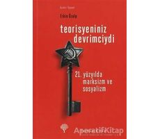 Teorisyeniniz Devrimciydi - Erkin Özalp - Yordam Kitap