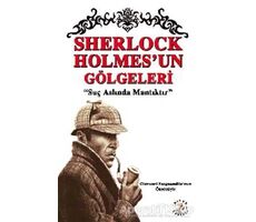 Sherlock Holmes’un Gölgeleri - Kolektif - Bilge Karınca Yayınları