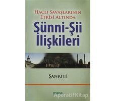 Haçlı Savaşlarının Etkisi Altında Sünni - Şii İlişkileri