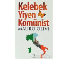 Kelebek Yiyen Komünist - Mauro Olivi - Yeniyüzyıl Yayınları