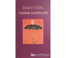 Tahrir Vazifeleri - İsmet Özel - Tiyo Yayınevi