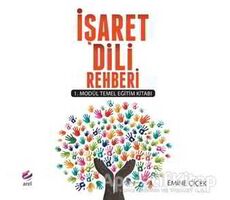 İşaret Dili Rehberi - Emine Çiçek - Arel Kitap