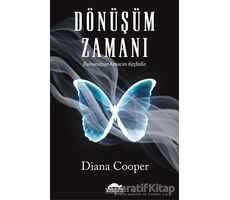 Dönüşüm Zamanı - Diana Cooper - Maya Kitap