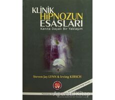 Klinik Hipnozun Esasları - Steven Jay Lynn - Psikoterapi Enstitüsü