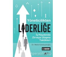 Yöneticilikten Liderliğe - Melik Karabıyıkoğlu - The Kitap