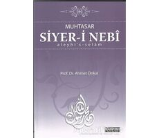 Muhtasar Siyer-i Nebi Aleyhis-Selam - Ahmet Önkal - Hikmetevi Yayınları