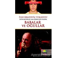 Babalar ve Oğullar - İvan Sergeyeviç Turgenyev - Tropikal Kitap - Dünya Klasikleri