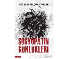 Sosyopatın Günlükleri - Hüseyin Selçuk Civelek - Eftalya Kitap