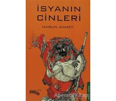 İsyanın Cinleri - Harun Ahmet - Sınırsız Kitap