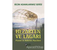 Hezarfen ve Lagari - Bilim Adamlarımız Serisi - Ali Kuzu - Parola Yayınları