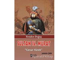 Sultan 4. Murat - Şaban Çibir - Parola Yayınları