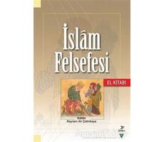 İslam Felsefesi El Kitabı - Murat Demirkol - Grafiker Yayınları