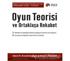 Oyun Teorisi ve Ortaklaşa Rekabet - Barry J. Nalebuff - Scala Yayıncılık