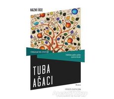 Erkamın Evi 3 - Tuba Ağacı - Nazmi Üce - Düşün Yayıncılık