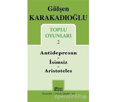 Toplu Oyunları 2 : Antidepresan - İsimsiz - Aristoteles