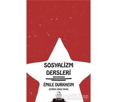 Sosyalizm Dersleri - Emile Durkheim - Pinhan Yayıncılık