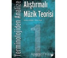 Terminolojiden Analize Alıştırmalı Müzik Teorisi 1 - Deniz Arat - Pan Yayıncılık