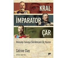 Kral, İmparator, Çar - Catrine Clay - Pan Yayıncılık