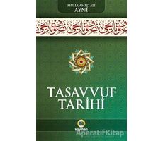 Tasavvuf Tarihi - Muhammed Ali Ayni - Kayıhan Yayınları