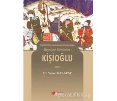 Türk Kültürlü Halkların Halk İnançlarında Geçmişten Günümüze - Kişioğlu