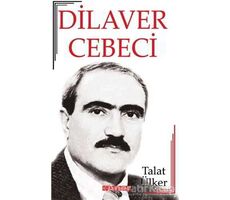 Dilaver Cebeci - Talat Ülker - Bilgeoğuz Yayınları