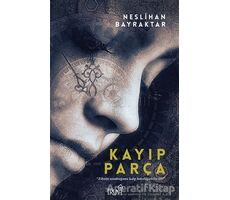 Kayıp Parça - Neslihan Bayraktar - Truva Yayınları