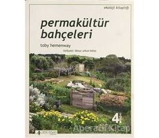 Permakültür Bahçeleri - Toby Hemenway - Yeni İnsan Yayınevi