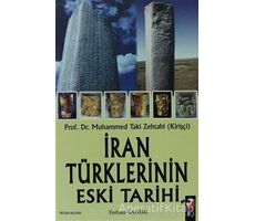 İran Türklerinin Eski Tarihi - Ferhad Rahimi - IQ Kültür Sanat Yayıncılık