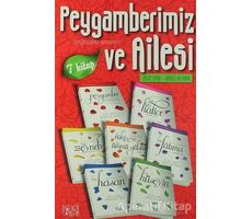 Peygamberimiz ve Ailesi Takım (7 Kitap Takım) - Hilal Kara - İlkgençlik Yayınları