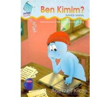 Ben Kimim? - Nahide Namal - Kaynak Çocuk Yayınları