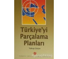 Türkiyeyi Parçalama Planları - T. G. Djuvara - Türkiye Diyanet Vakfı Yayınları